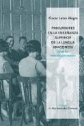 Precursores en la ense�anza superior de la lengua aragonesa