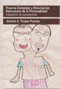 Trauma complejo y disociaci�n estructural de la personalidad