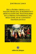 De la patria criolla a la naci�n mexicana