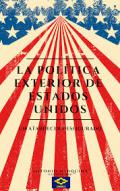 La pol�tica exterior de Estados Unidos