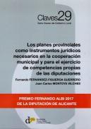 Los planes provinciales como instrumentos jur�dicos necesarios en la cooperaci�n municipal y para el ejercicio de competencias propias de las diputaciones