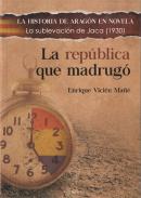 La rep�blica que madrug�