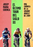 El �ltimo Tour del siglo XX