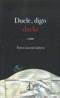 Duele, digo duelo