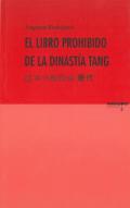 El libro prohibido de la Dinast�a Tang