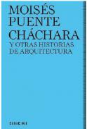 Ch�chara y otras historias de arquitectura