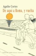 De aqu� a Roma, y vuelta
