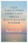 Cien narraciones espirituales para la transformaci�n interior