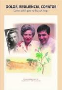 Dolor, resili�ncia, coratge