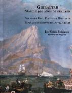 Gibraltar, m�s de 300 a�os de fracaso