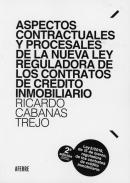 Aspectos contractuales y procesales de la nueva Ley reguladora de los contratos de cr�dito inmobiliario