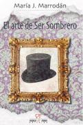 El arte de ser sombrero