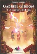 Gabriel Gide�n y la m�quina de ecos