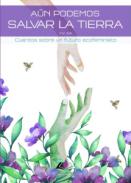 A�n podemos salvar la tierra