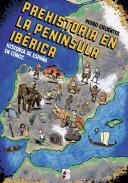 La prehistoria en la Pen�nsula Ib�rica