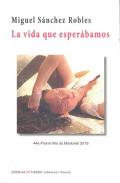 La vida que esper�bamos