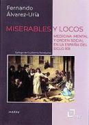 Miserables y locos