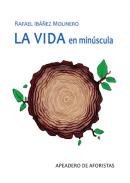 La vida en min�scula