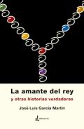 La amante del rey y otras historias verdaderas