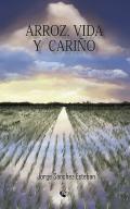 Arroz, vida y cari�o