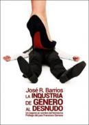 La industria de g�nero al desnudo