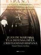 Juan de Mariana y a la defensa de la cristiandad hispana