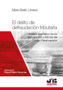 El delito de defraudaci�n tributaria