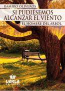 Si pudi�semos alcanzar el viento