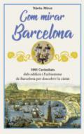 Com mirar Barcelona