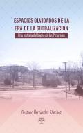 Espacios olvidados en la era de la globalizaci�n