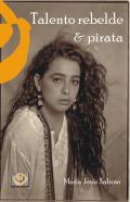 Talento Rebelde & Pirata