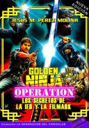 Golden Ninja operation