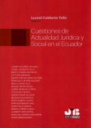 Cuestiones de actualidad jur�dica y social en el Ecuador