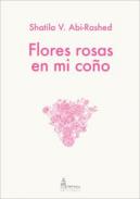 Flores rosas en mi co�o