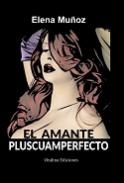 El amante pluscuamperfecto