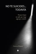 No te suicides... todav�a