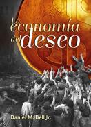 La econom�a del deseo