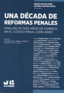 Una d�cada de reformas penales