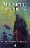 Muerte, t� morir�s