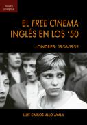 El Free Cinema ingl�s en los '50