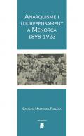 Anarquisme i lliurepensament a Menorca (1898-1923)