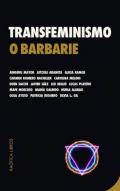 Transfeminismo o barbarie