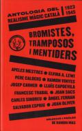 Bromistes, tramposos i mentiders