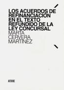 Los acuerdos de refinanciaci�n en el Texto Refundido de la Ley Concursal