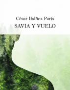 Savia y vuelo