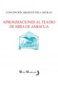 Aproximaciones al teatro de Mira de Amescua