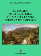 El legado multicultural de Mart� y la voz peruana de Emerson