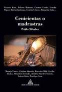 Cenicientas o madrastras