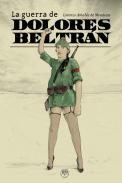 La guerra de Dolores Beltr�n