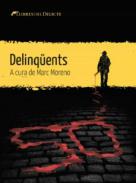Delinq�ents